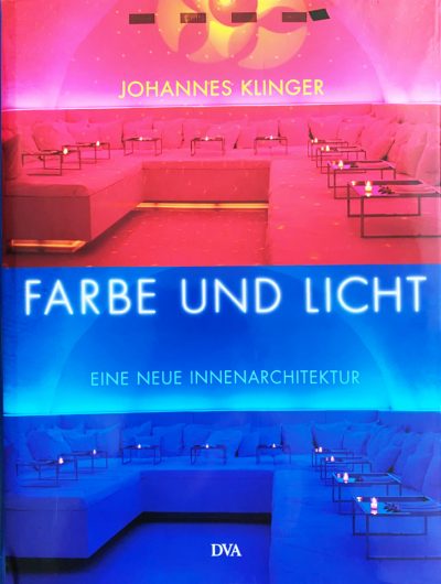 Johannes Klinger Farbe und Licht Eine neue Innenarchitektur DVA